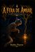 A Fera de Âmbar: Um LitRPG Sombrio de Dungeon Core