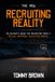 The New Recruiting Reality: An Insider's Guide To Navigating Today's College Basketball Recruiting Process