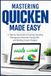 MASTERING QUICKEN MADE EASY