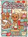 Christmas Bakery Cuties: Colouring Fun
