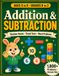 Addition and Subtraction Workbook for Kids: Ages 5-8 (Grades K-2), Number Bonds, Timed Tests & Word Problems - 1,800+ Problems with Answer Key