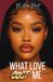 What Love Cost Me