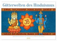 Götterwelten Calvendo Götterwelten des Hinduismus (Wandkalender 2026 DIN A2 quer)