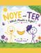 Noye and Ter: Which Mouth is Right?