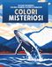 Colorare con i numeri Natura incredibile: Colori misteriosi, libro da colorare per adulti per rilassarsi, ideale per pennarelli