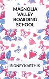 Magnolia Valley Boarding School Paperback