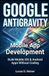 Google Antigravity Mobile App Development: Build Mobile iOS & Android Apps Without Coding