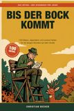 Bis der Bock kommt: Das Rätsel- und Spaßbuch für Jäger