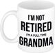 Bellatio Decorations Shoppartners Bv Im not retired im a full time grandma koffiemok / theebeker - 300 ml - wit