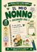 Il mio nonno secondo me: Libro attività in stampatello maiuscolo da compilare e personalizzare. Un regalo originale per il compleanno e la Festa del Nonno.
