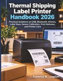 Thermal Shipping Label Printer Handbook 2026