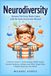 Neurodiversity: Because Not Every Brain Comes with the Same Instruction Manual