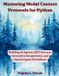 Mastering Great Minds Mastering Model Context Protocols for Python