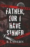 Father, For I Have Sinned