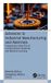 Advances Apple Academic Press Inc. Advances in Industrial Manufacturing and Materials: Integrating a New Era of Computational Modeling and Machine Learning