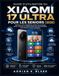 Guide Xiaomi Guide d'utilisation du Xiaomi 17 Ultra pour les seniors (2026)