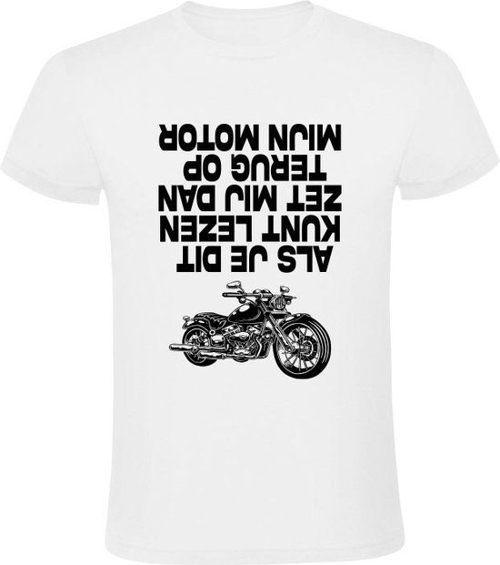 Als je dit kunt lezen zet mij dan terug op mijn motor Heren T-shirt XL - Wit