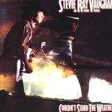 Couldn'T Stevie Ray Vaughan and Double Trouble - Couldn't Stand the Weather
