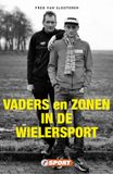 Just Publishers Wielersportreeks - Vaders en zonen in de wielersport