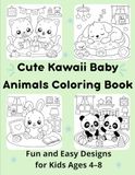 Cute Kawaii Baby Animals Coloring Book