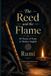 The Persian Poetry Caravan The Reed and the Flame Paperback