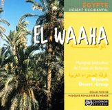 Sonic Rendezvous Western Desert Group - El Waaha (CD)