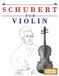 Schubert for Violin: 10 Easy Themes for Violin Beginner Book Paperback