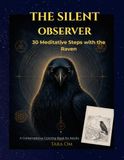 The Silent Observer: 30 Meditative Steps with the Raven - A Contemplative Coloring Book for Adults