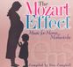 The True North The Mozart Effect