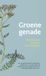 Christofoor, Uitgeverij Christofoor Groene genade