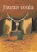 J'aurais Bol J'aurais voulu Hardcover