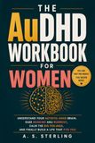 The AuDHD Workbook for Women
