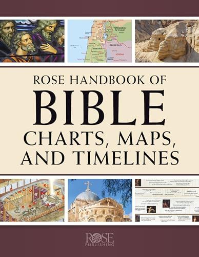 Rose Publishing (CA) Rose Handbook of Bible Charts, Maps, and Timelines