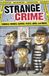 Strange Series Strange Crime