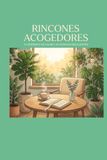 Rincones Acogedores: Libro de Colorear Anti-estrés para Adultos
