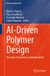 AI-Driven Springer Nature Engineering Materials- AI-Driven Polymer Design