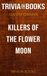 Killers of the Flower Moon by David Grann (Trivia-On-Books)