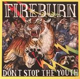 Don't Fireburn - Don't Stop The Youth (12" Vinyl)