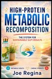 High-Protein Metabolic Recomposition
