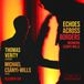 Echoes Thomas Verity & Michael Csányi-Wills Echoes Across Borders