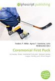 Ceremonial Icecat Ceremonial First Puck