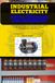Industrial Electricity and Motor Starters for Beginners: A Practical Step-By-Step Guide to Electrical Motor, Smart Panels, Wiring, Automation, ... Systems, Troubleshooting and Maintenance