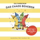 Die Farbcrew: Das Chaos beheben