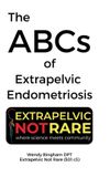 The Extrapelvic Not Rare The ABCs of Extrapelvic Endometriosis