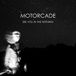 See Motorcade See You in the Nothing LP Limited Edition