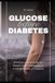 Glucose before Diabetes: A Practical CGM Guide for People with Prediabetes or a Family History of Diabetes