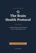 The Brain Health Protocol: A Guided 90-Day Journal for Memory, Focus & a Sharp Mind After 45