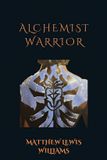 Alchemist WOODBRIDGE Publishers Alchemist Warrior Paperback