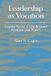 Leadership Bol Leadership as Vocation Paperback