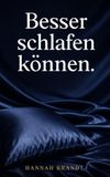 Besser schlafen können: Du schläfst schlecht? Schon alles probiert? Keine Lösung in Sicht? So ging es mir jahrelang. Ich hab´s gelöst!. Schlaf muss nicht perfekt sein – sondern zu dir passen